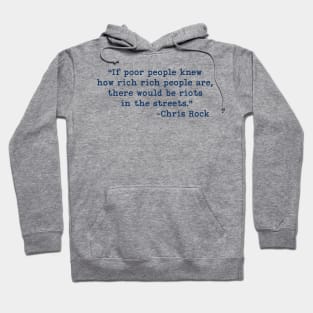 Poor People Rich People Quote Hoodie